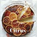 Citrus: Sweet and Savory Sun-Kissed Recipes