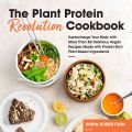 Cookbook Review: The Plant Protein Revolution[...]