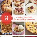 9 Cherry Recipes to Make This Summer