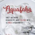 Aquafaba Cookbook Giveaway!