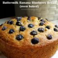 Buttermilk Banana Blueberry Bread (oven baked[...]