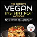 Giveaway: The Complete Vegan Instant Pot[...]