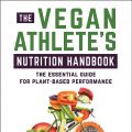 Book Review: The Vegan Athlete's Nutrition[...]