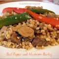 Beef Pepper and Mushroom Barley Recipe