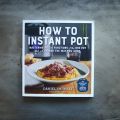 Giveaway: How to Instant Pot
