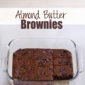 Almond Butter Brownies – Flourless & Vegan